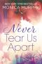 [Never 01] • Never Tear Us Apart